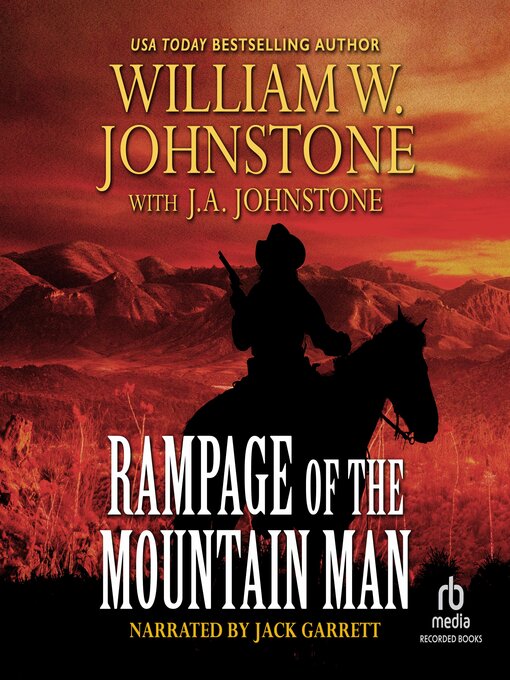 Title details for Rampage of the Mountain Man by William W. Johnstone - Available